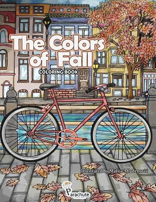 The Colors of Fall: Autumn Coloring Book for Adults and Teens Paperback Createspace Independent Publishing Platform