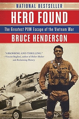 Hero Found: The Greatest POW Escape of the Vietnam War Paperback Harper Perennial