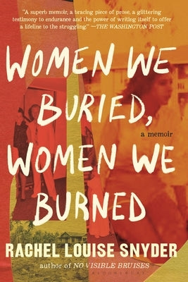 Women We Buried, Women We Burned: A Memoir Paperback Bloomsbury Publishing