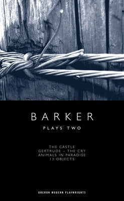 Howard Barker: Plays Two Paperback Oberon Books
