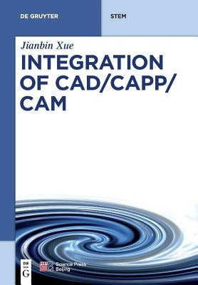 Integration of Cad/Capp/CAM Paperback de Gruyter