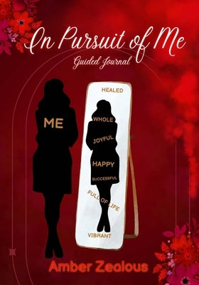 In Pursuit of Me by Zealous, Amber