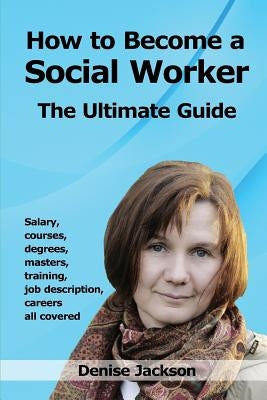 How to Become a Social Worker Paperback Clovelly Publishing