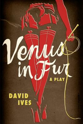 Venus in Fur: A Play Paperback Northwestern University Press