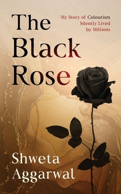 The Black Rose Paperback Curious Minds Press Ltd