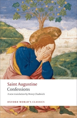 St. Augustine's Confessions Paperback Oxford University Press, USA