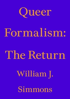 Queer Formalism: The Return Paperback Floating Opera Press