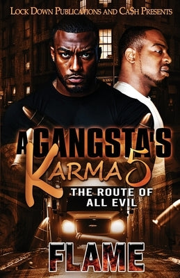 A Gangsta's Karma 5 by Flame