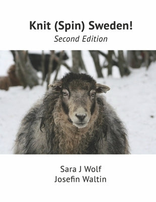 Knit (Spin) Sweden!: Second Edition Paperback Bookbaby