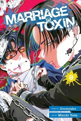 Marriage Toxin, Vol. 8 by Joumyaku