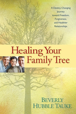 Healing Your Family Tree Paperback Tyndale Momentum