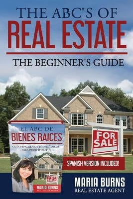 The ABCs of Real Estate: The Beginner's Guide Paperback Createspace Independent Publishing Platform