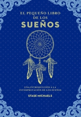 Pequeño Libro de Los Sueños Paperback Edaf Antillas