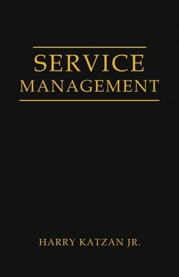 Service Management Paperback Authors' Tranquility Press