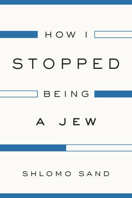 How I Stopped Being a Jew Paperback Verso