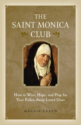 Saint Monica Club Paperback Sophia Institute Press