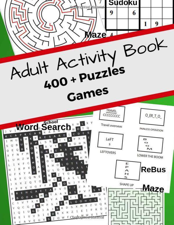 Adult Activity Book 400 + Puzzles Games: Jumbo With Mazes, Sudoku, Word Search, Rebus Help No Bored! For Adults Helps Manage Stress Coloring Book Koch, Jerrod