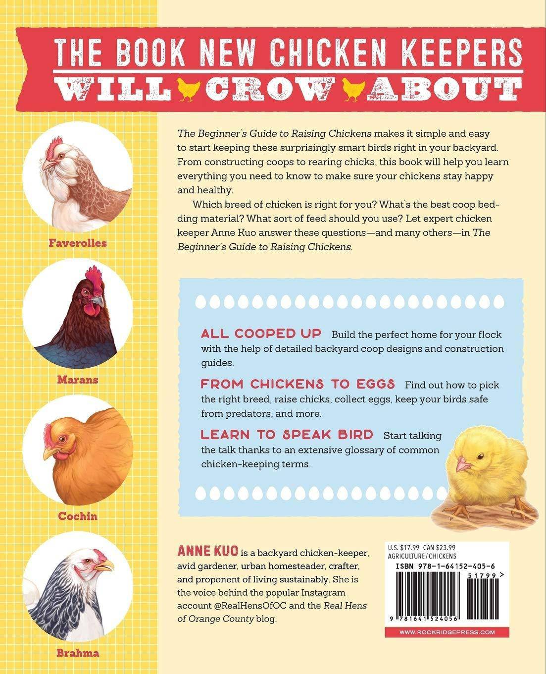 The Beginner's Guide to Raising Chickens: How to Raise a Happy Backyard Flock Technology & Engineering | Agriculture | Animal Husbandry Kuo, Anne