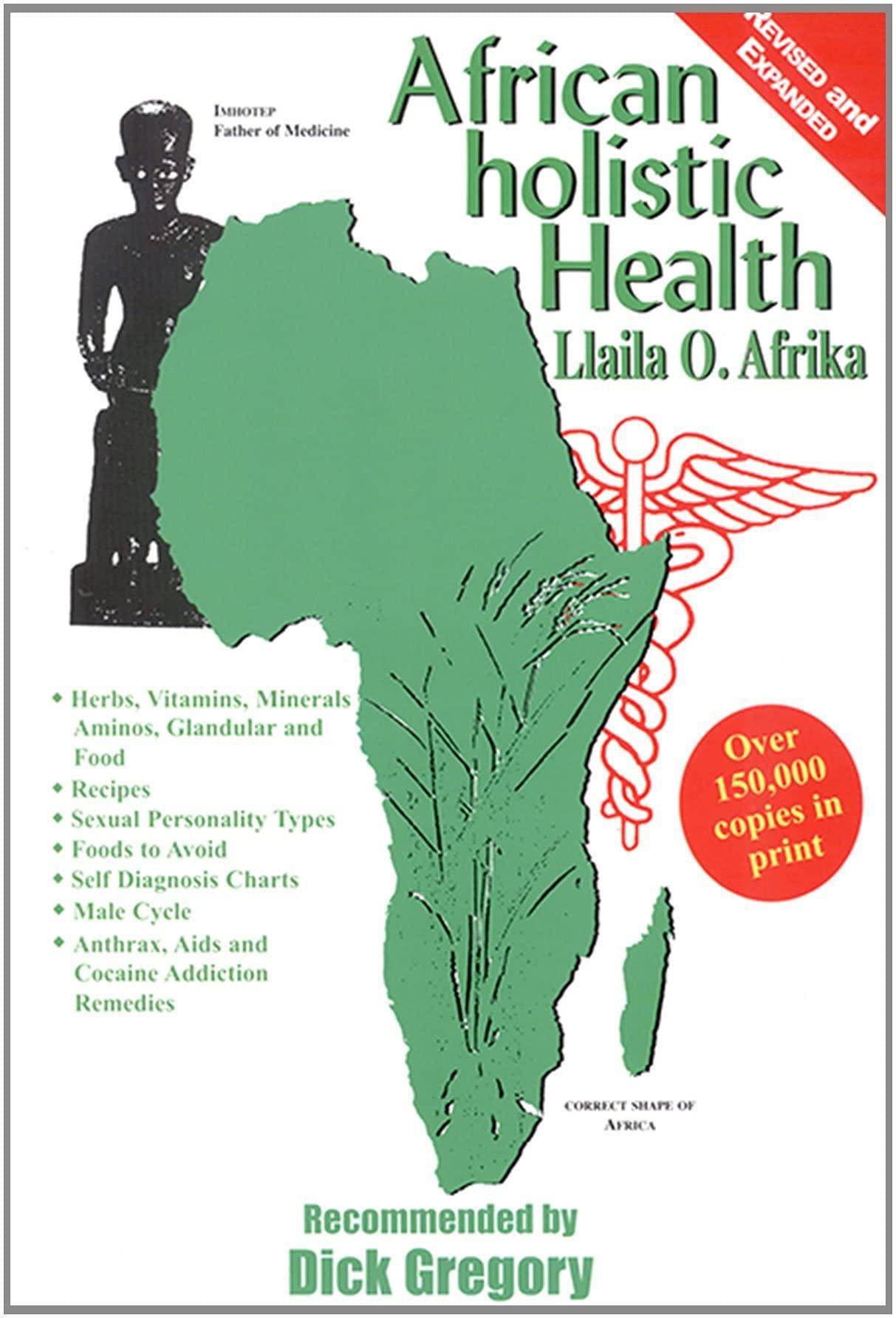 African Holistic Health Health Fitness & Dieting Llaila O. Afrika