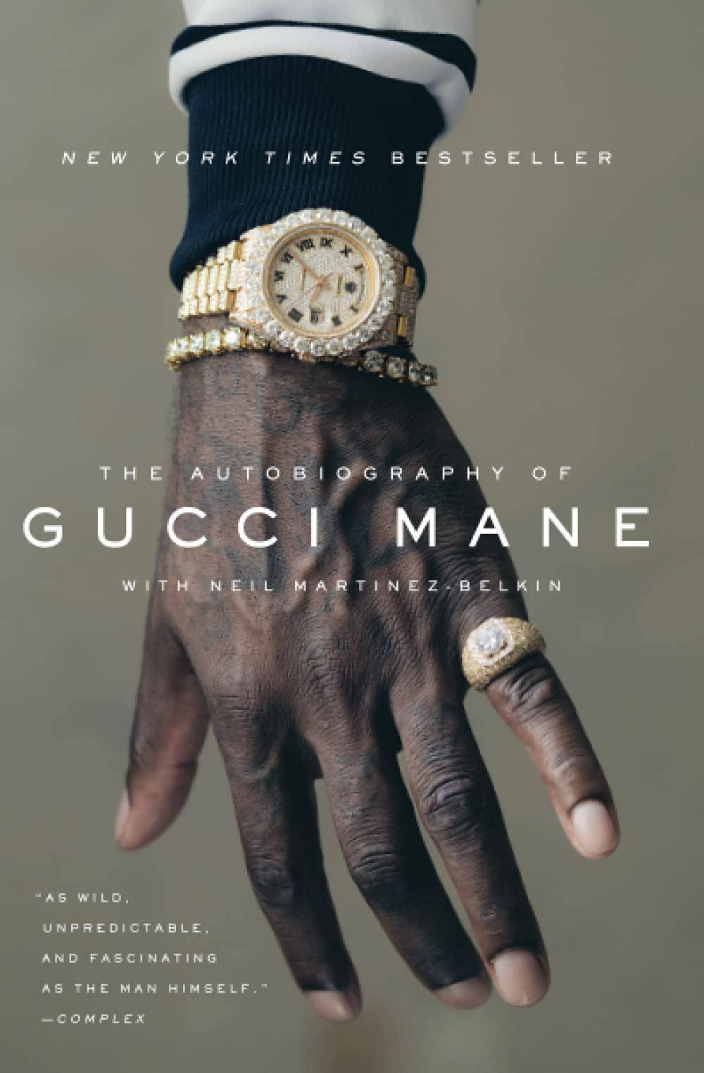 The Autobiography of Gucci Mane Biography & Autobiography | Personal Memoirs Mane, Gucci