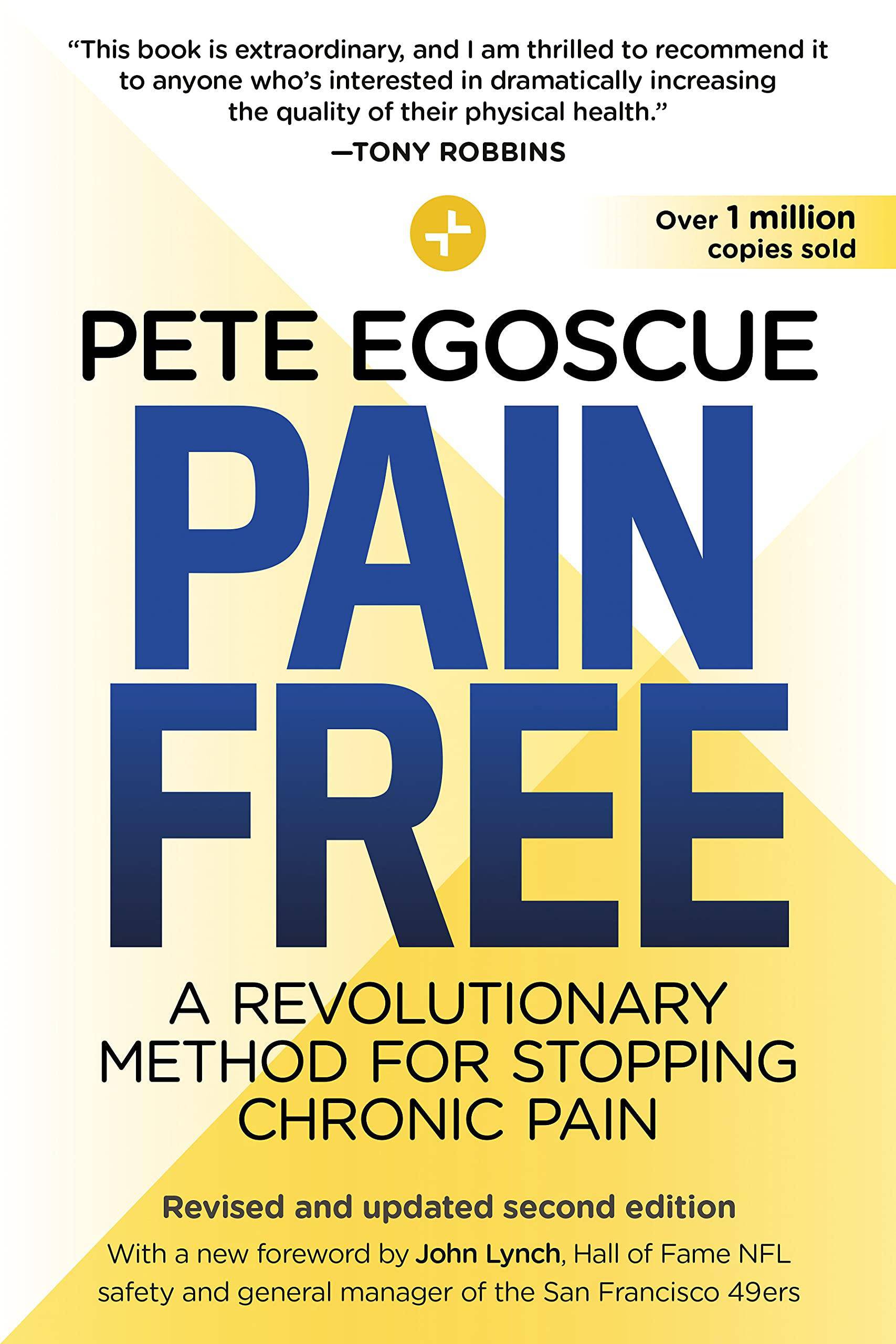 Pain Free (Revised and Updated Second Edition): A Revolutionary Method for Stopping Chronic Pain Medical Books Pete Egoscue