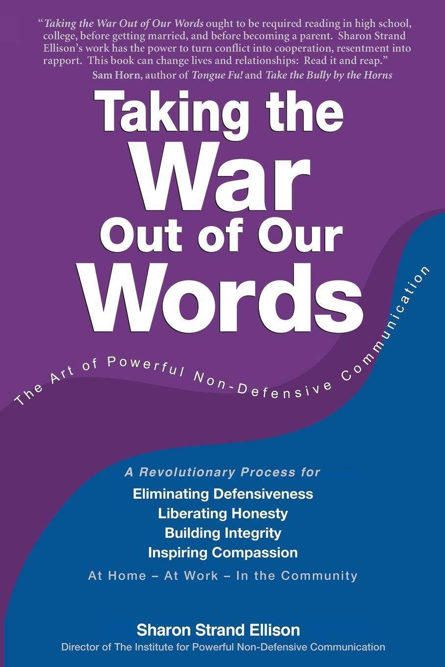 Taking the War Out of Our Words Self help | Relations Sharon Strand Ellison