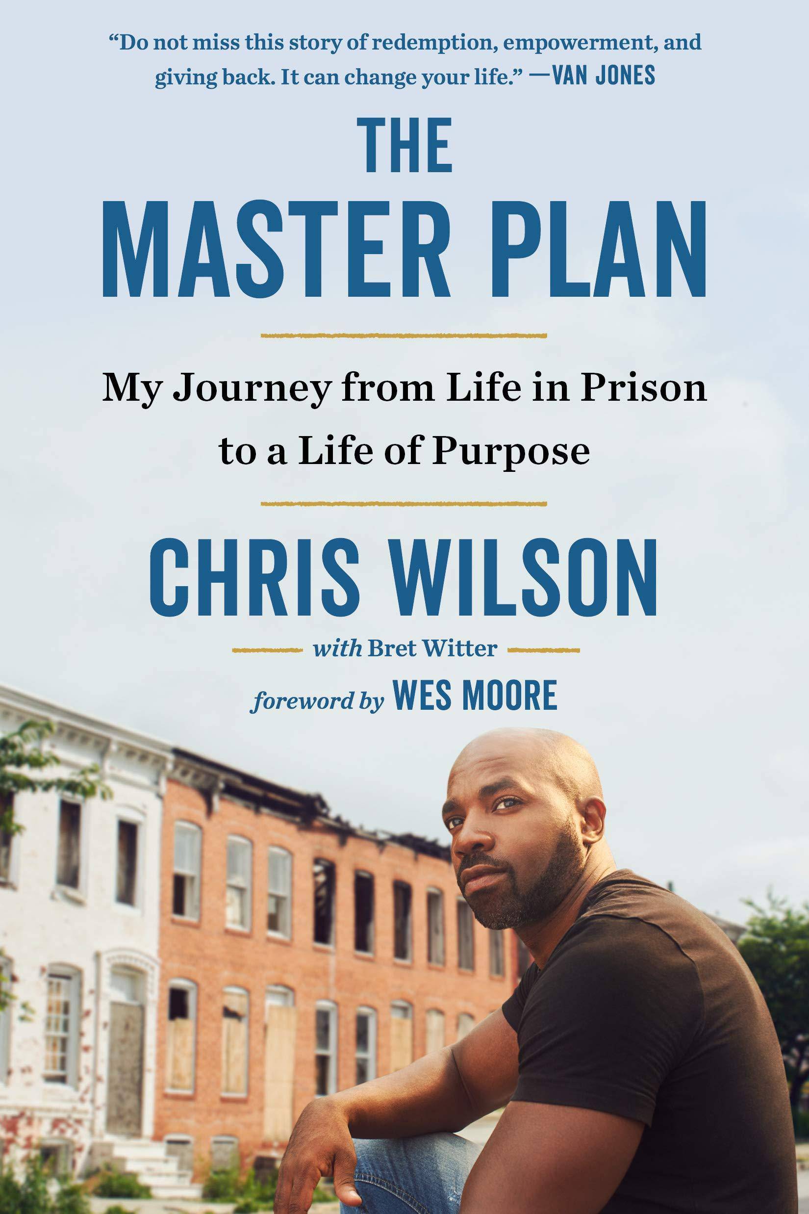 The Master Plan: My Journey from Life in Prison to a Life of Purpose Book Club Top Picks The Master Plan