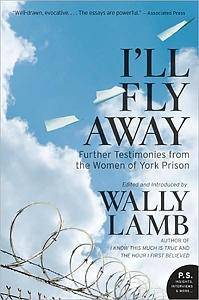 I'll Fly Away Womens Interest Wally Lamb