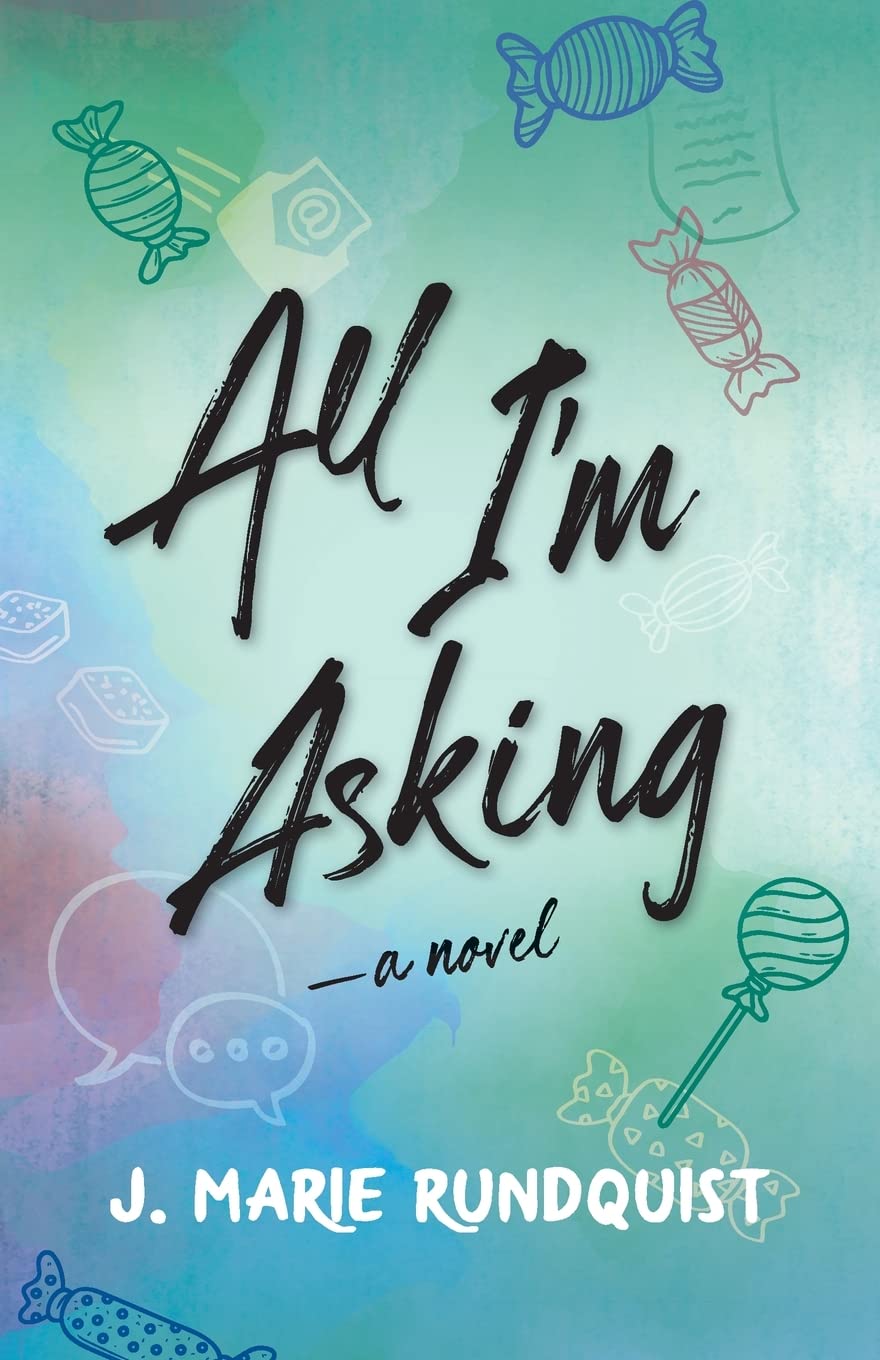 All I'm Asking - SureShot Books Publishing LLC
