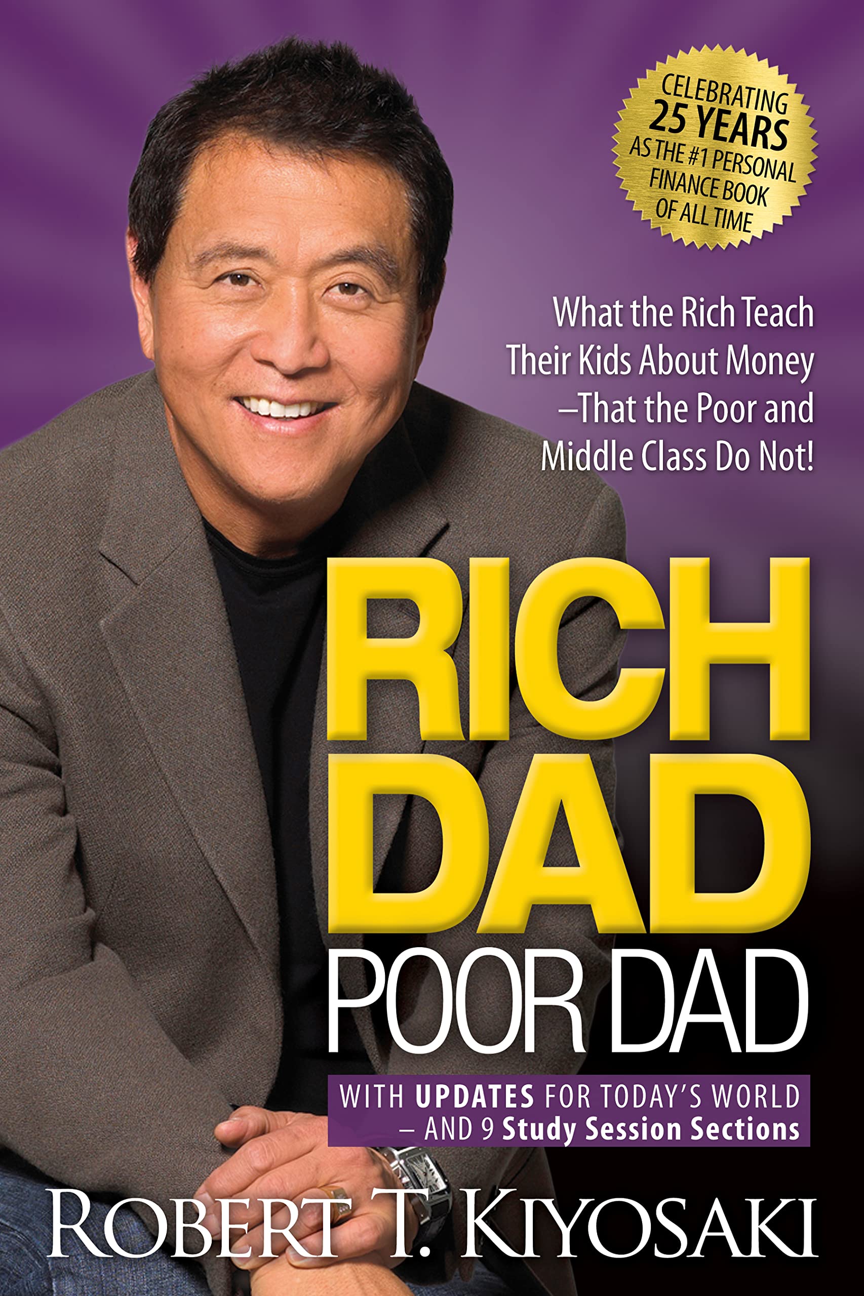 Rich Dad Poor Dad: What the Rich Teach Their Kids about Money That the Poor and Middle Class Do Not! (Anniversary) (25TH ed.) - NJ Corrections Book Store