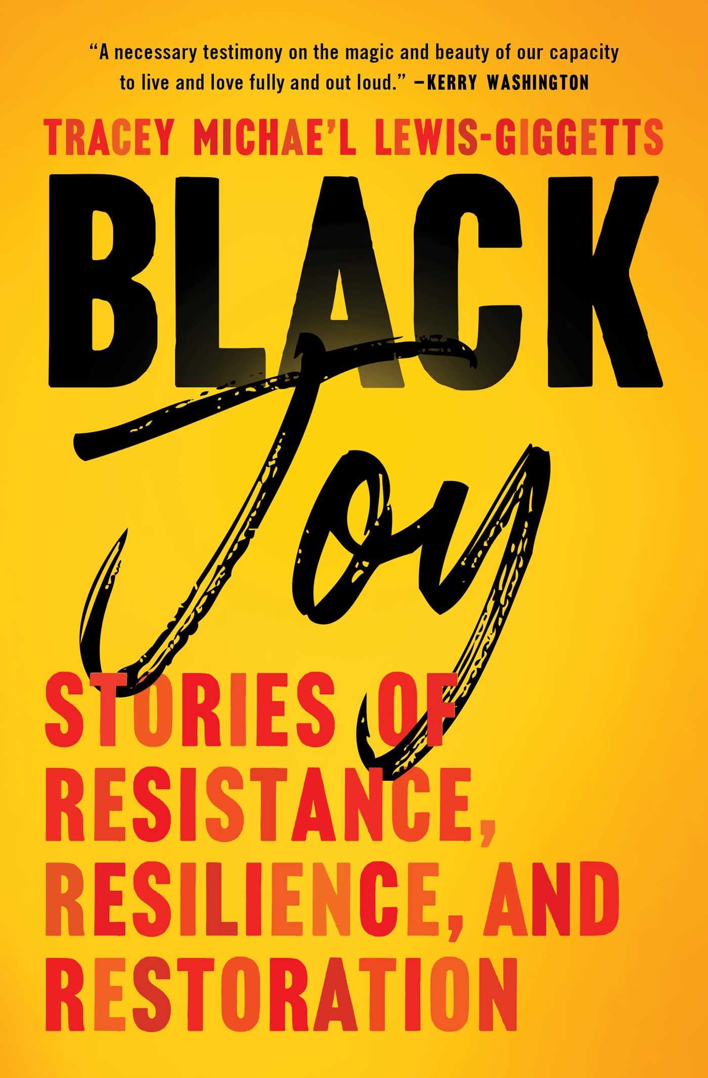 Black Joy: Stories of Resistance, Resilience, and Restoration - NJ Corrections Book Store