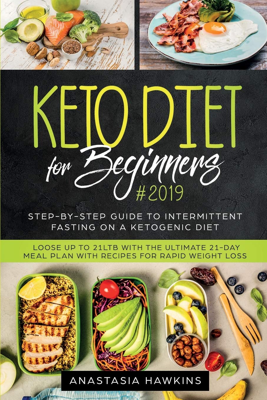 Keto Diet for Beginners: Step-By-step Guide to INTERMITTENT FASTING on a Ketogenic Diet Loose up to 21ltb with the Ultimate 21-Day Meal Plan - NJ Corrections Book Store