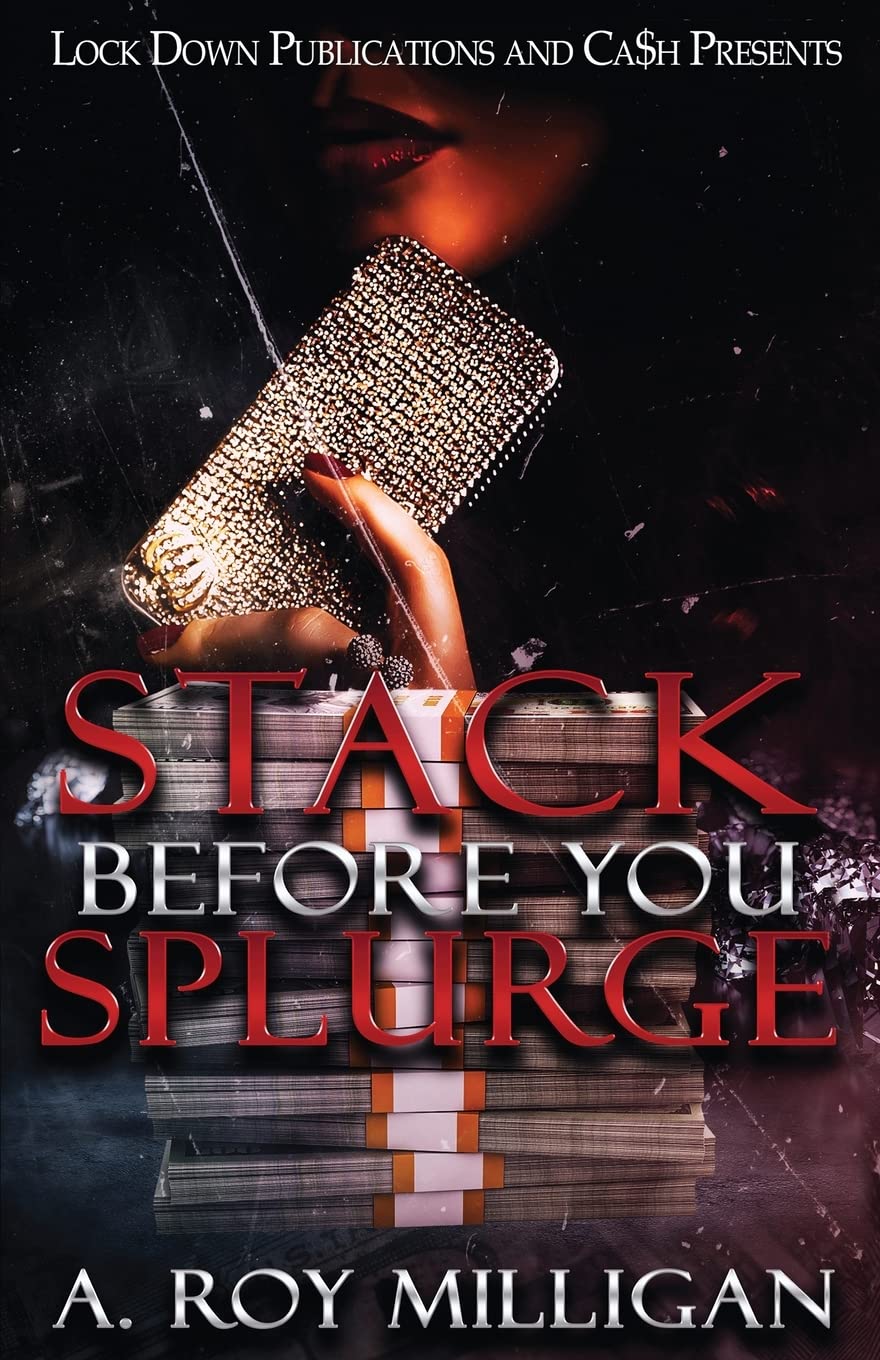 "Stack Before You Splurge - SureShot Books Publishing LLC"
