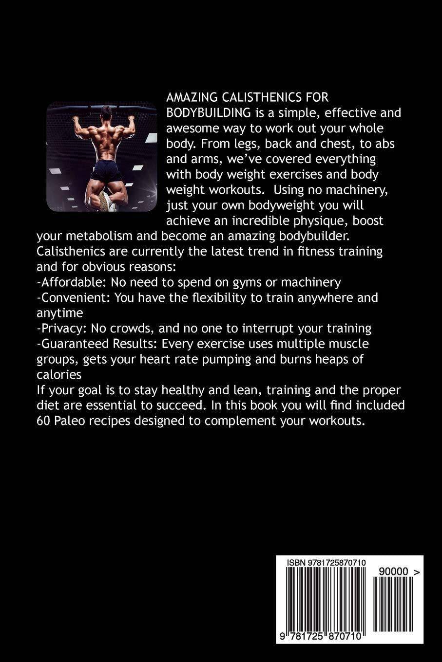 AMAZING CALISTHENICS For BODYBUILDING SECOND EDITION: HUNDREDS O - SureShot Books Publishing LLC