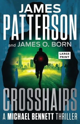 Crosshairs by Patterson, James
