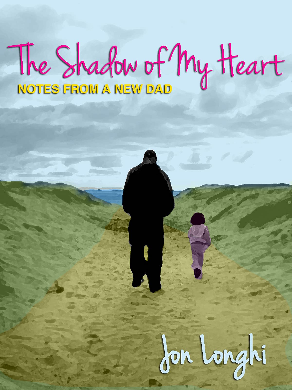 The Shadow of My Heart: Notes from a New Dad Family & Relationships | Parenting | Fatherhood - NJ Corrections Bookstore