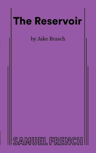 The Reservoir by Brasch, Jake