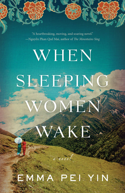 When Sleeping Women Wake by Pei Yin, Emma