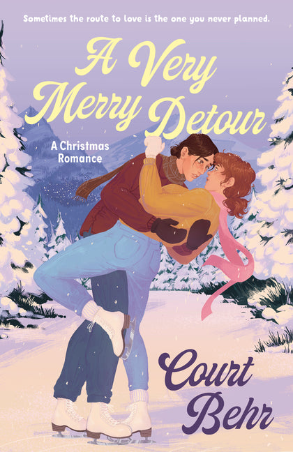 A Very Merry Detour: A Christmas Romance by Behr, Court