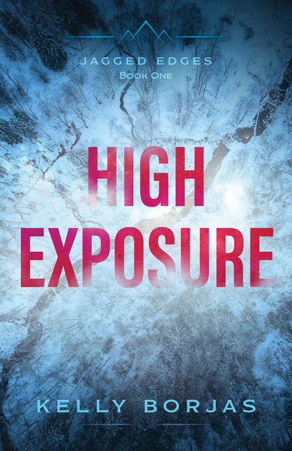 High Exposure by Borjas, Kelly