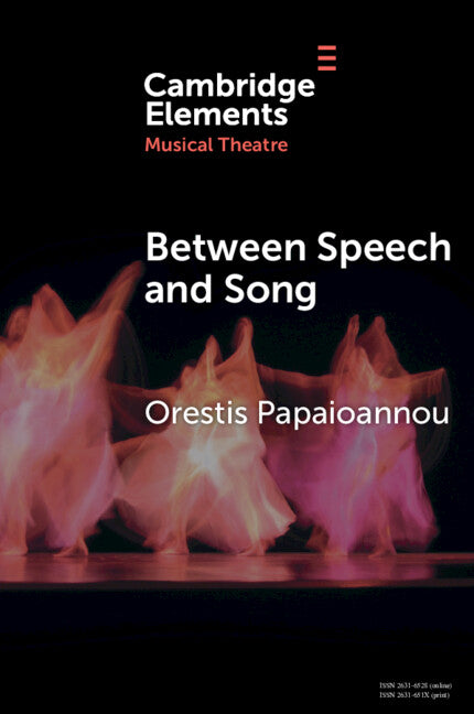 Between Speech and Song by Papaioannou, Orestis