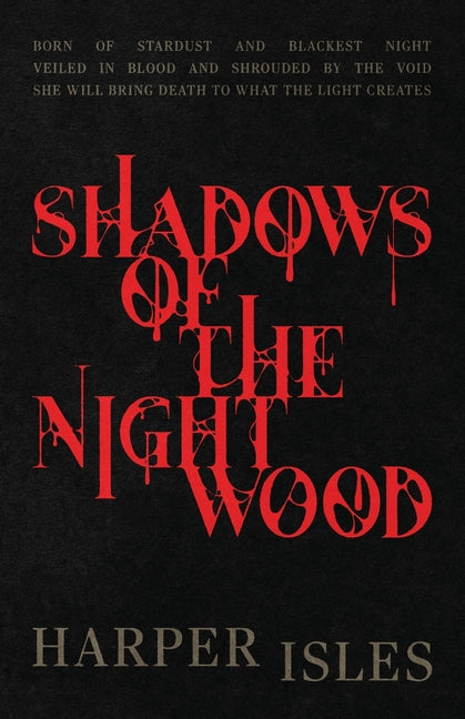 Shadows of the Nightwood by Isles, Harper