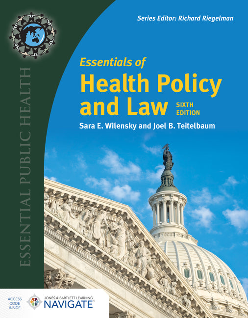 Essentials of Health Policy and Law by Wilensky, Sara E.