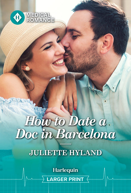 How to Date a Doc in Barcelona by Hyland, Juliette