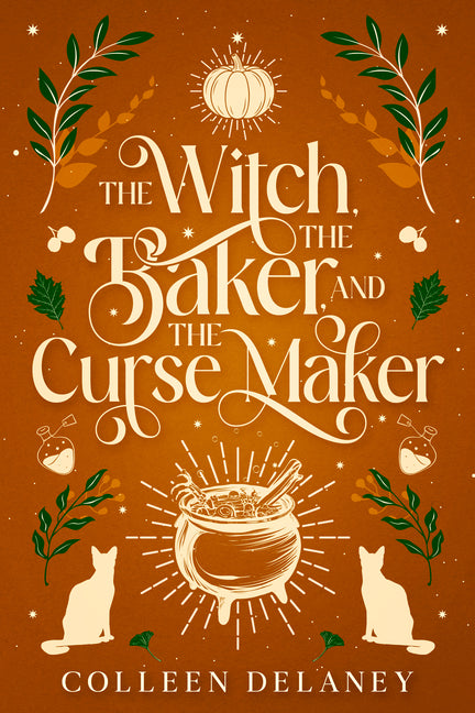 The Witch, the Baker, and the Curse Maker by Delaney, Colleen