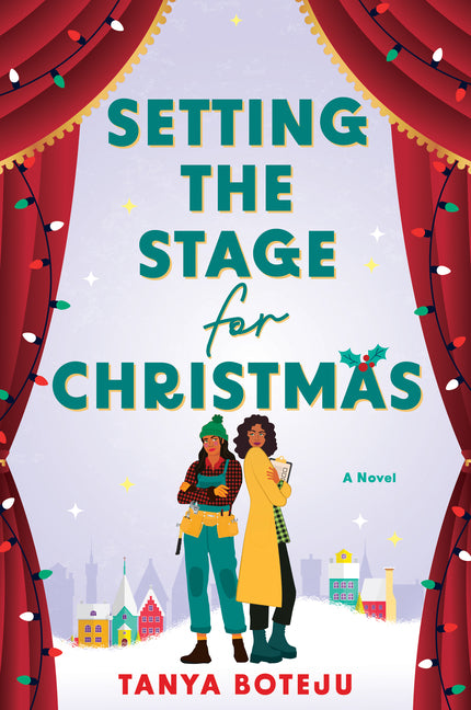 Setting the Stage for Christmas by Boteju, Tanya