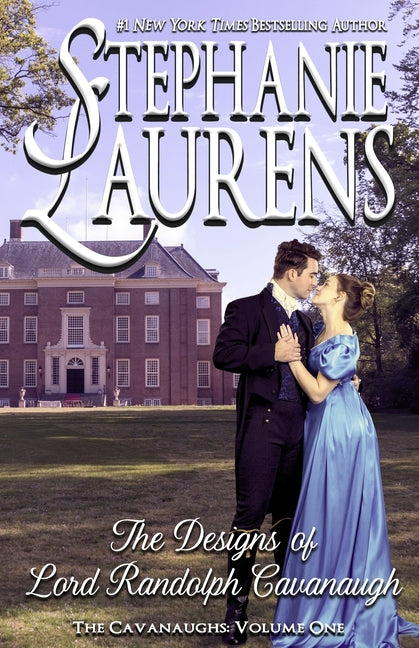 The Designs of Lord Randolph Cavanaugh by Laurens, Stephanie