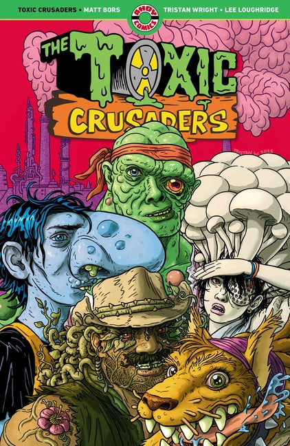 Toxic Crusaders by Bors, Matt