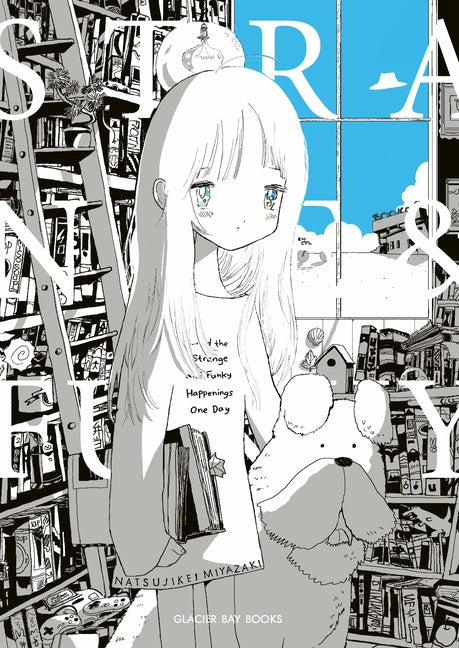 And the Strange and Funky Happenings One Day by Miyazaki, Natsujikei