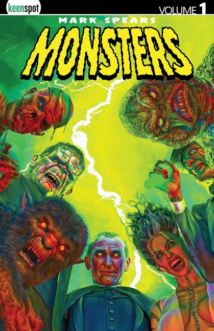 Mark Spears Monsters Vol. 1 by Spears, Mark
